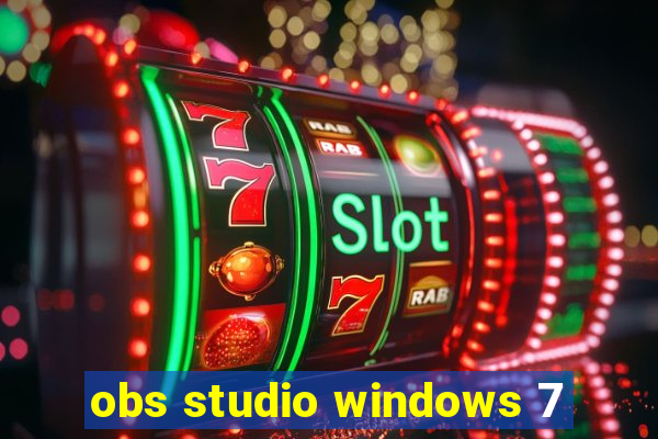 obs studio windows 7